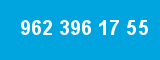962 396 17 55